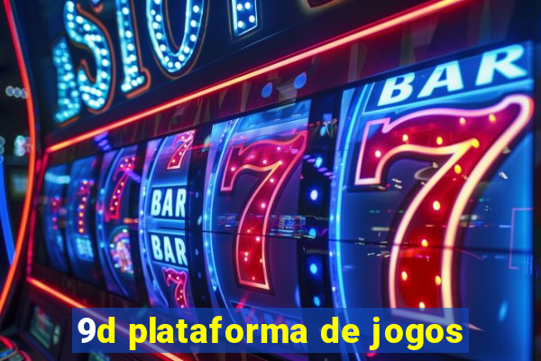 9d plataforma de jogos